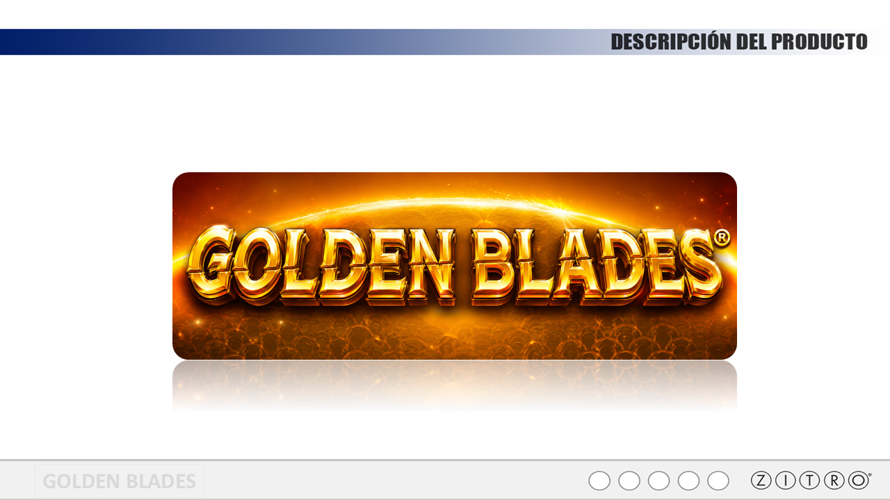 GOLDEN BLADES