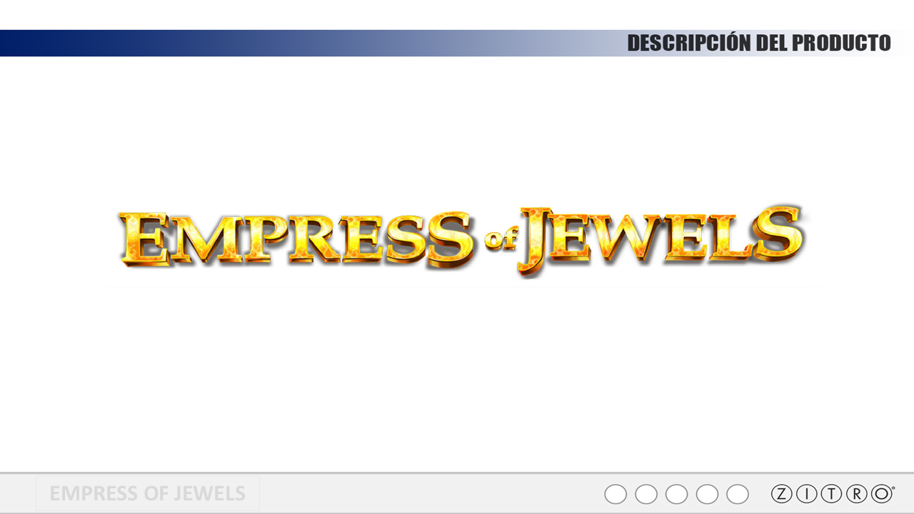 EMPRESS OF JEWELS